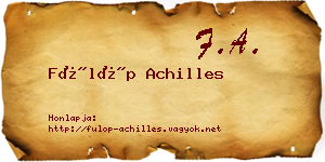 Fülöp Achilles névjegykártya